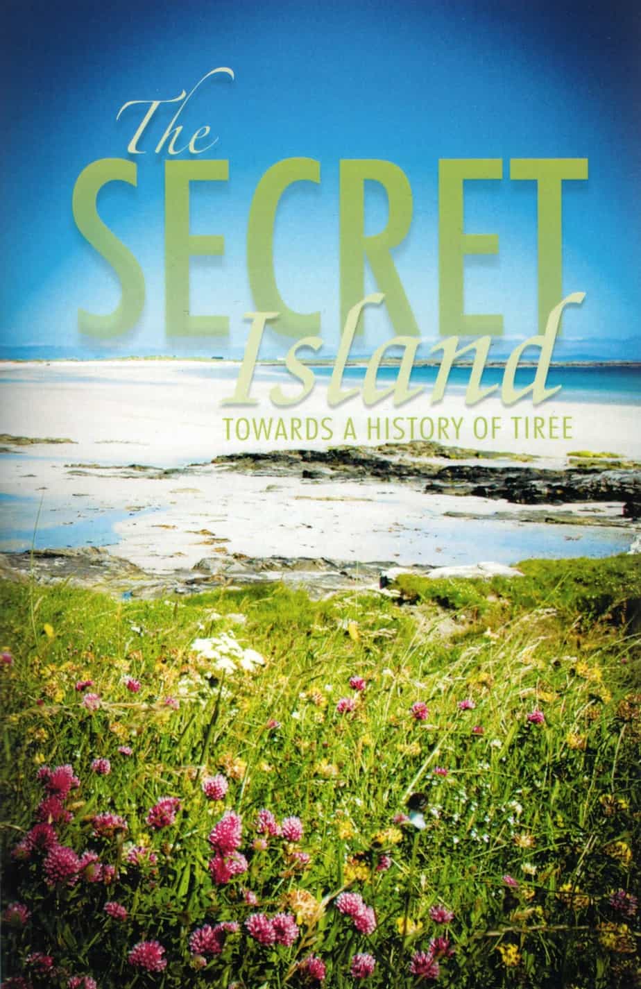 The Secret Island - Towards a History of Tiree - Image 1