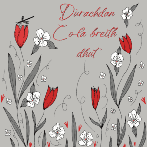 Gaelic birthday card Durachdan Co-là breith dhut